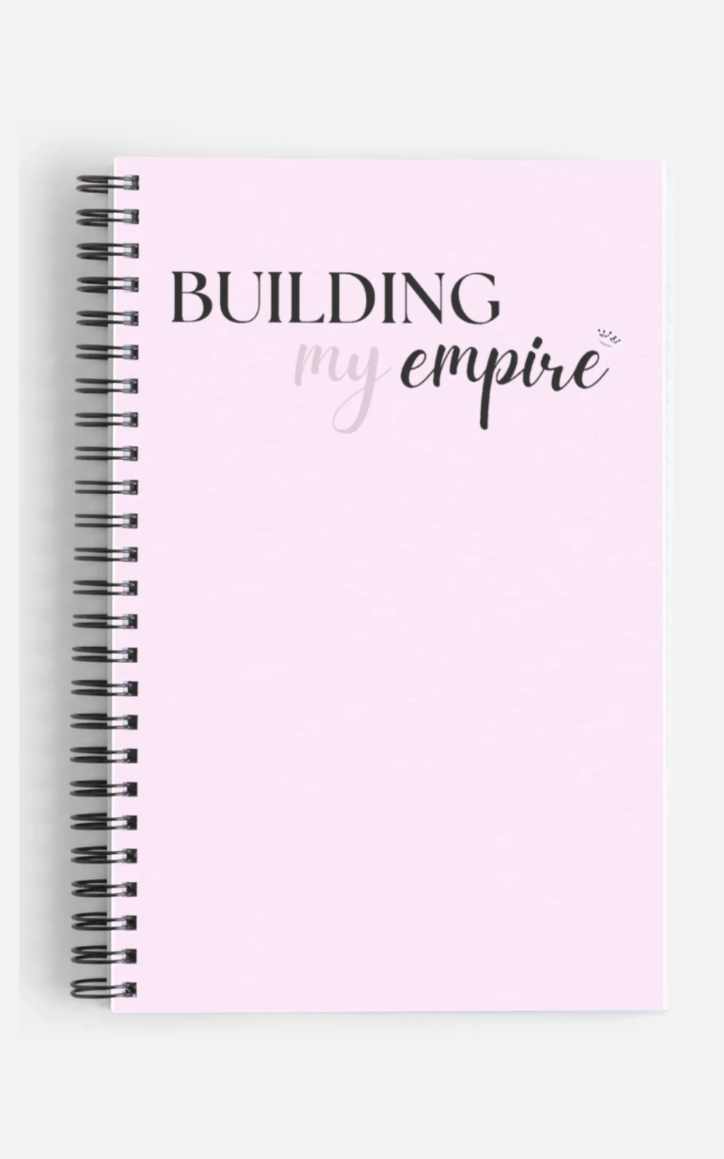Building My Empire Notebook